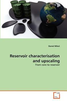 Paperback Reservoir characterisation and upscaling Book