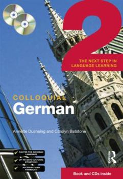 Paperback Colloquial German 2: The Next Step in Language Learning Book