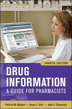 Drug Information: A Guide for Pharmacists - Book  of the A & L Allied Health