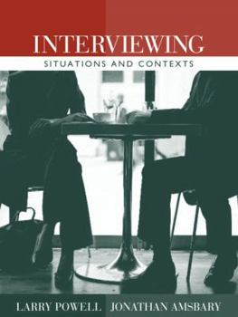 Paperback Interviewing: Situations and Contexts Book