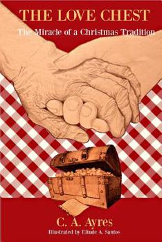 Paperback The Love Chest: The Miracle of a Christmas Tradition Book