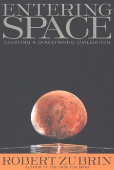 Paperback Entering Space: Creating a Spacefaring Civilization Book