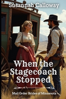 Paperback When the Stagecoach Stopped Book