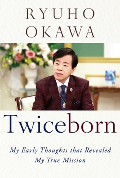 Hardcover Twiceborn: My Early Thoughts That Revealed My True Mission Book