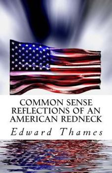 Paperback Common Sense Reflections of an American Redneck Book