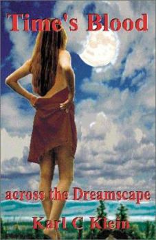 Hardcover Time's Blood: Across the Dreamscape Book