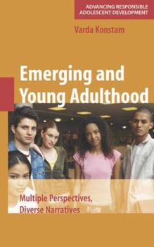 Hardcover Emerging and Young Adulthood: Multiple Perspectives, Diverse Narratives Book