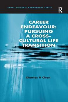 Hardcover Career Endeavour: Pursuing a Cross-Cultural Life Transition Book