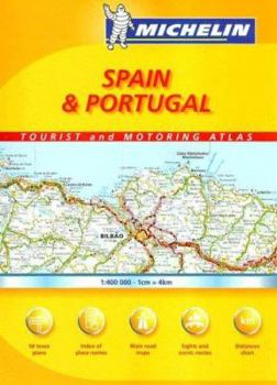 Michelin Spain & Portugal Tourist and Motoring Atlas: Sprial Edition (Michelin Tourist and Motoring Atlas : Spain & Portugal)