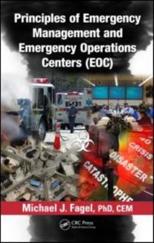 Hardcover Principles of Emergency Management and Emergency Operations Centers (EOC) Book