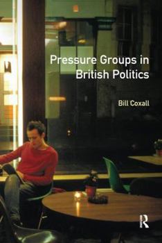 Hardcover Pressure Groups in British Politics Book