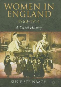 Hardcover Women in England, 1760-1914: A Social History Book