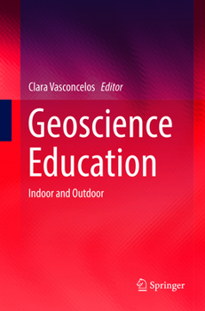 Geoscience Education: Indoor and Outdoor