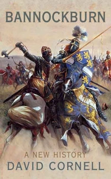 Hardcover Bannockburn: The Triumph of Robert the Bruce Book