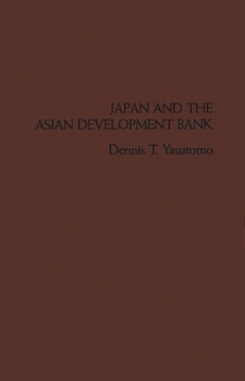 Hardcover Japan and the Asian Development Bank Book
