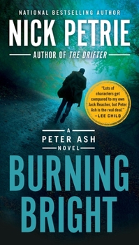 Burning Bright - Book #2 of the Peter Ash