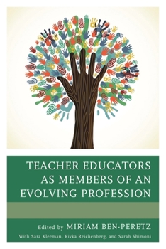 Paperback Teacher Educators as Members of an Evolving Profession Book