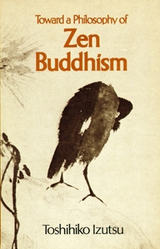 Paperback Toward a Philosophy of Zen Buddhism Book