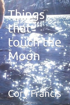 Paperback Things that touch the Moon Book