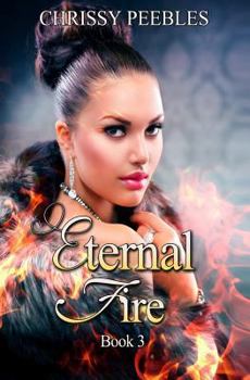 Eternal Fire - Book 3 - Book #3 of the Ruby Ring