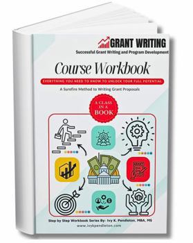 Paperback Grant Writing: Successful Grant Writing and Program Development Course Workbook Book