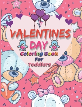 Paperback Valentines Day Coloring Book For Toddlers Book