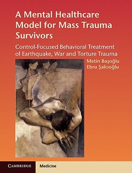 Hardcover A Mental Healthcare Model for Mass Trauma Survivors Book