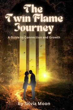 Paperback The Twin Flame Journey: A Guide to Connection and Growth Book