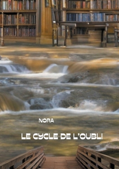 Paperback Le Cycle de l'Oubli TOME I [French] Book