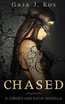 Chased: A Jürgen and Katja novella - Book #2.5 of the Black Werewolves