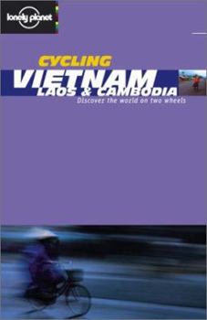 Paperback Lonely Planet Cycling Vietnam, Laos & Cambodia Book