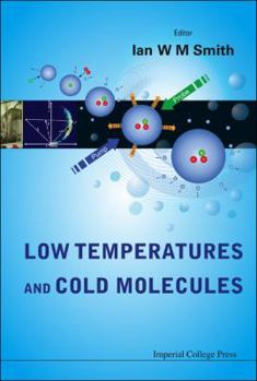 Hardcover Low Temperatures and Cold Molecules Book