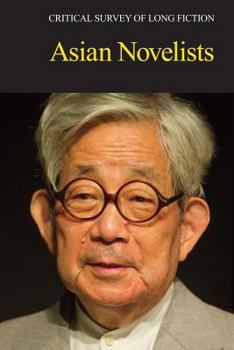 Critical Survey of Long Fiction: Asian Novelists: 0 (Critical Survey