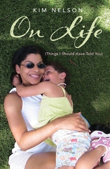 Paperback On Life (Things I Should Have Told You) Book