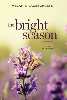 The Bright Season - Book #6 of the Melinda Foster