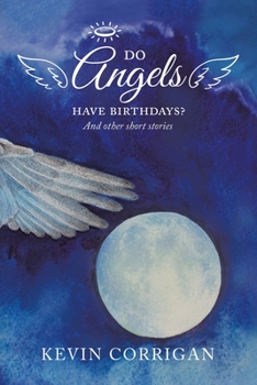 Paperback Do Angels Have Birthdays?: And Other Short Stories Book