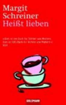 Paperback Heißt lieben [German] Book