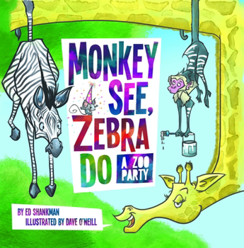 Hardcover Monkey See, Zebra Do: A Zoo Party Book