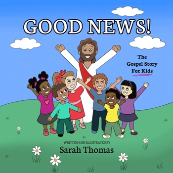 Paperback Good News!: The Gospel Story For Kids Book