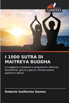 I 1000 Sutra Di Maitreya Buddha