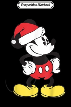 Composition Notebook: Disney Mickey Mouse Santa Hat Journal/Notebook Blank Lined Ruled 6x9 100 Pages