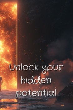 Paperback Unlock your hidden potential Book