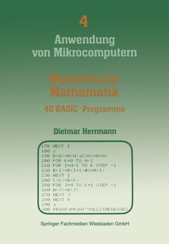 Paperback Numerische Mathematik: 40 BASIC-Programme (German Edition) [German] Book