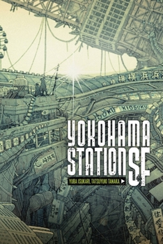 SF - Book #1 of the Yokohama Station SF Novel