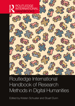 Paperback Routledge International Handbook of Research Methods in Digital Humanities Book