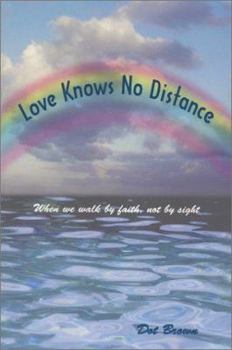 Paperback Love Knows No Distance Book