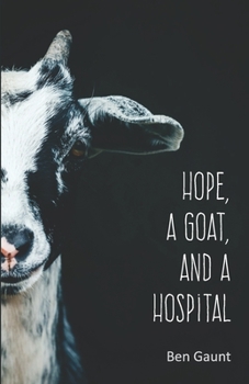 Paperback Hope, a Goat, and a Hospital Book