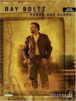 Paperback Ray Boltz - Honor and Glory Book