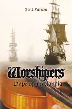 Paperback Worshipers: Hope of Freelandia Book