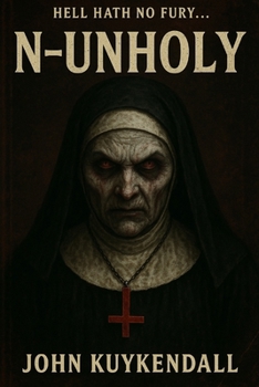 NUN HOLY: Prepare for a journey that will challenge your beliefs